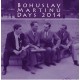 CD Bohuslav Martinů Days 2014